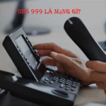 028 999 là mạng gì? Đầu số 028 999 có phải lừa đảo không?