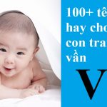 100+ gợi ý cách đặt tên hay cho con trai vần V kèm tên đệm