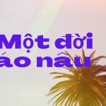 2 Đề đọc hiểu Một đời áo nâu có đáp án chi tiết