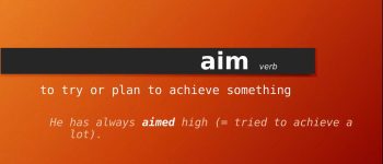 Aim là gì? Cách dùng từ Aim Sự khác nhau giữa Aim và Purpose