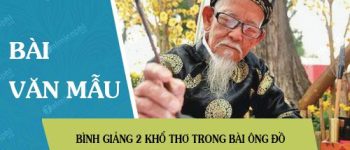 Bình giảng 2 khổ thơ trong bài Ông Đồ của Vũ Đình Liên