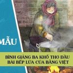 Bình giảng ba khổ thơ đầu bài Bếp lửa của Bằng Việt