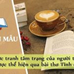 Bức tranh tâm trạng của người thi sĩ được thể hiện qua bài thơ Tĩnh dạ tư