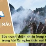 Bức tranh thiên nhiên hùng vĩ trong bài Xa ngắm thác núi Lư