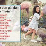 Cách đặt con gái lót chữ Thiên độc đáo nhất, ai thấy cũng ưng