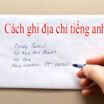 Cách ghi địa chỉ tiếng anh đơn giản chính xác nhất 