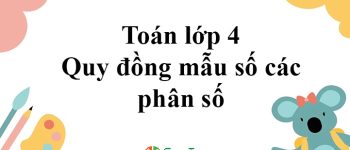 Cách quy đồng mẫu số các phân số