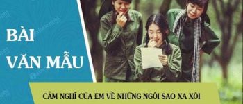 Cảm nghĩ của em về Những ngôi sao xa xôi