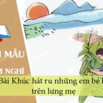 Cảm nghĩ về bài Khúc hát ru những em bé lớn trên lưng mẹ