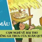 Cảm nghĩ về bài thơ Tiếng gà trưa của Xuân Quỳnh