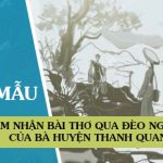 Cảm nhận bài thơ Qua đèo Ngang của bà Huyện Thanh Quan