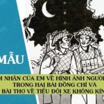 Cảm nhận của em về hình ảnh người lính trong hai bài Đồng chí và Bài thơ về tiểu đội xe không kính