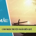 Cảm nhận truyện ngắn Bến quê