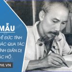 Cảm nhận về đức tính giản dị của Bác Hồ qua tác phẩm Đức tính giản dị của Bác Hồ (Ngữ văn 7) hay nhất