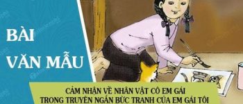 Cảm nhận về nhân vật cô em gái (Kiều Phương) trong truyện ngắn Bừc tranh của em gái tôi của Tạ Duy Anh