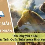 Cảm nhận về tấm lòng yêu nước của Trần Quốc Tuấn trong Hịch tướng sĩ