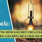 Chứng minh “Gần mực chưa chắc đã đen, gần đèn chưa chắc đã rạng” (tiếp)