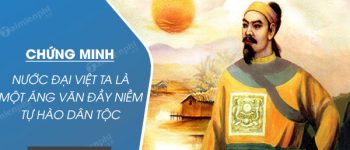 Chứng minh rằng Nước Đại Việt ta là một áng văn đầy niềm tự hào dân tộc