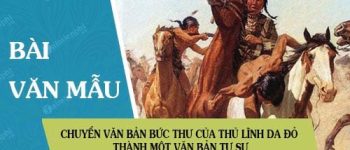 Chuyển văn bản Bức thư của thủ lĩnh da đỏ thành một văn bản tự sự