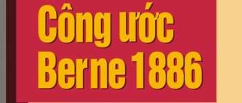 Công ước Berne là gì? Các nguyên tắc và ý nghĩa của công ước Berne?