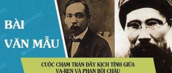 Cuộc chạm trán đầy kịch tính giữa Va-ren và Phan Bội Châu trong tác phẩm cùng tên