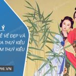 Dàn ý cảm nhận về vẻ đẹp và tài năng của Thuý Kiều trong Chị em Thuý Kiều