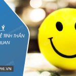 Dàn ý nghị luận về tinh thần lạc quan