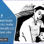 Dàn ý qua đoạn trích Trong lòng mẹ, chứng minh nhận định: Mỗi tác phẩm của nhà văn đều có ít nhiều nhà văn