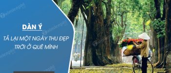 Dàn ý tả lại một ngày thu đẹp trời ở quê mình