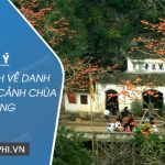 Dàn ý thuyết minh về danh lam thắng cảnh Chùa Hương