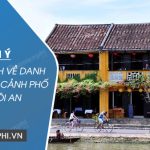 Dàn ý thuyết minh về danh lam thắng cảnh Phố cổ Hội An