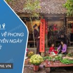 Dàn ý thuyết minh về phong tục cổ truyền ngày Tết