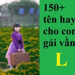 Đặt tên cho con gái vần L thế nào đẹp? Gợi ý 150+ tên hay