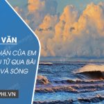 Đoạn văn nêu cảm nhận của em về tình mẫu tử qua bài thơ Mây và sóng