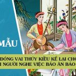 Đóng vai Thúy Kiều kể lại cho mọi người nghe việc báo ân báo oán