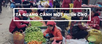 Em hãy tả quang cảnh một phiên chợ theo tưởng tượng của em