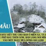 Em hãy viết thư cho bạn ở miền xa, tả lại khu phố hay thôn xóm, bản làng nơi mình ở vào một ngày mùa đông giá lạnh