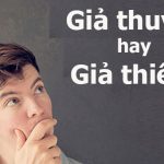 Giả thiết hay giả thuyết, từ nào mới đúng chính tả?