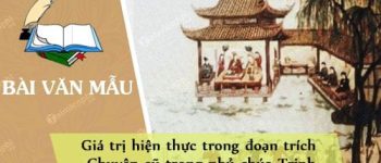 Giá trị hiện thực trong đoạn trích Chuyện cũ trong phủ chúa Trịnh