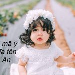 Giãi mã ý nghĩa tên Bảo An kèm vận mệnh của người tên Bảo An