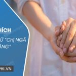 Giải thích câu tục ngữ Chị ngã em nâng