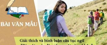 Giải thích câu tục ngữ Đi một ngày đàng,học một sàng khôn