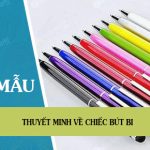 Giới thiệu về một đồ dùng trong học tập hoặc trong sinh hoạt – Thuyết minh về chiếc bút bi