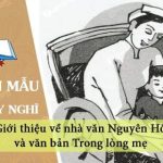 Giới thiệu về nhà văn Nguyên Hồng và văn bản Trong lòng mẹ