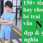 Gợi ý 150+ tên hay cho bé trai vần N nam tính & bình an