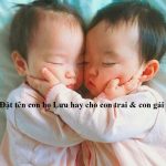 Gợi ý cách đặt tên con họ Lưu hay cho con trai và con gái