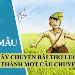 Hãy chuyển bài thơ Lượm thành một câu chuyện