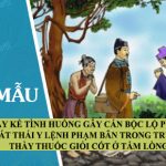 Hãy kể tình huống gay cấn bộc lộ phẩm chất Thái y lệnh Phạm Bân trong truyện Thầy thuốc giỏi cốt ở tấm lòng