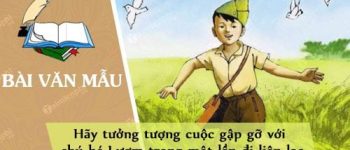 Hãy tưởng tượng cuộc gặp gỡ với chú bé Lượm trong một lần đi liên lạc