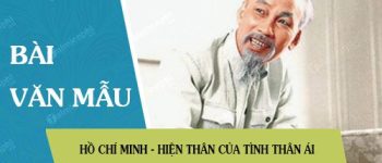 Hồ Chí Minh – hiện thân của tình thân ái